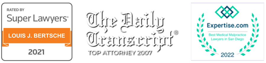Rated by Super Lawyers | Louis J. Bertsche | 2021 | The Daily Transcript | Top Attorney 2007 | Expertise.com | Best Medical Malpractice Lawyers in San Diego | 2022